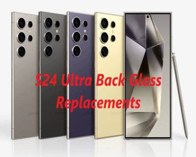 Galaxy S24 Ultra Back Glass Replacement