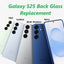Galaxy S25 Back Glass Replacement